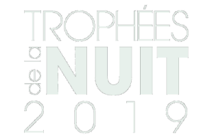 Award / Trophées de la nuit 2019